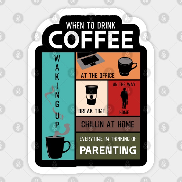 Drink Coffee Everytime im thinking of parenting Sticker by HCreatives
